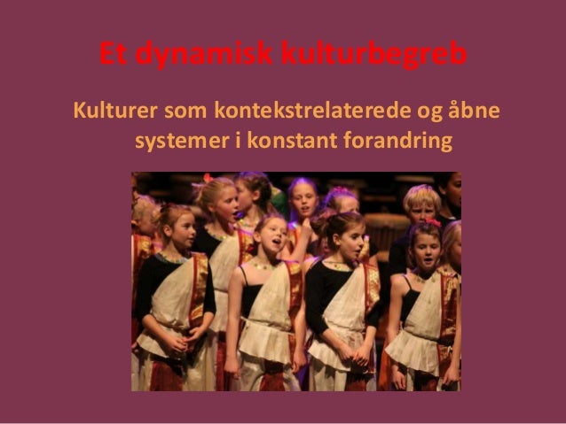 dynamisk kulturbegreb